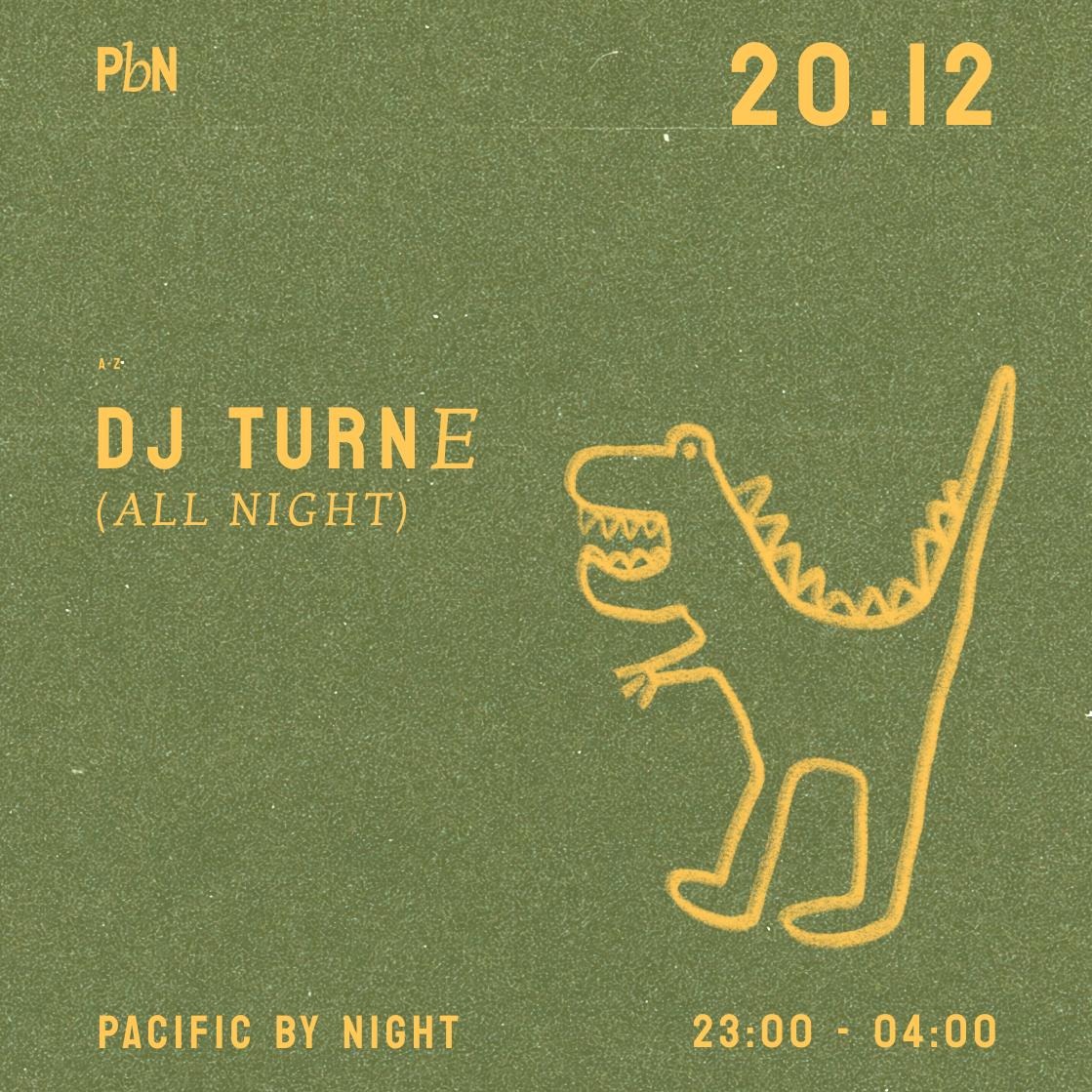 Pbn With Dj Turne [All Night]