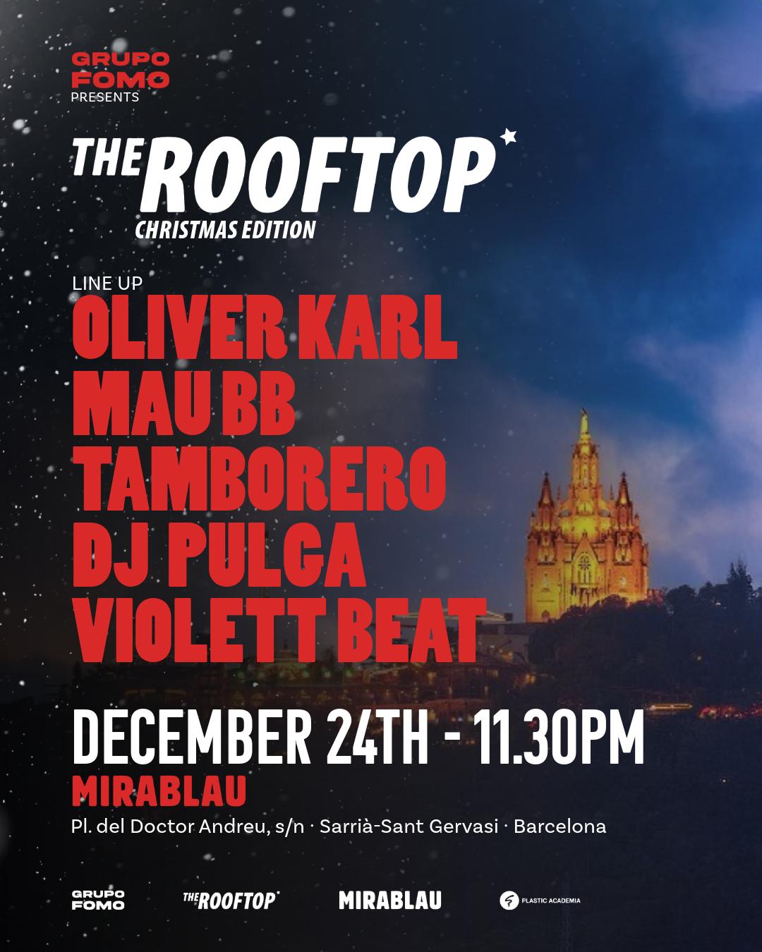 The Rooftop Pres. Oliver Karl, Mau Bb, Tamborero, Dj Pulga & Violett Beat