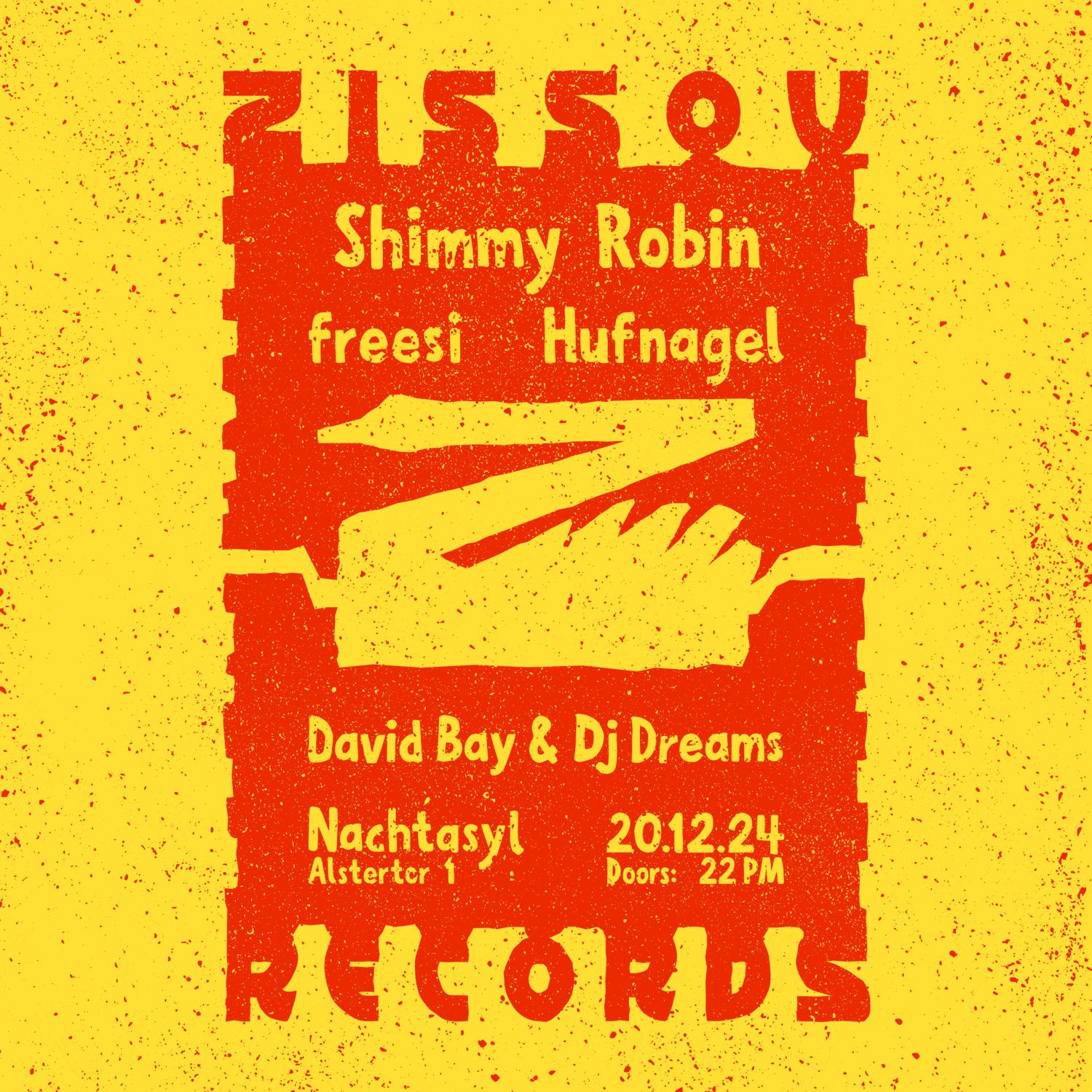 Zissou Records With Shimmy Robin, Freesi, Hufnagel, David Bay & Dj Dreams