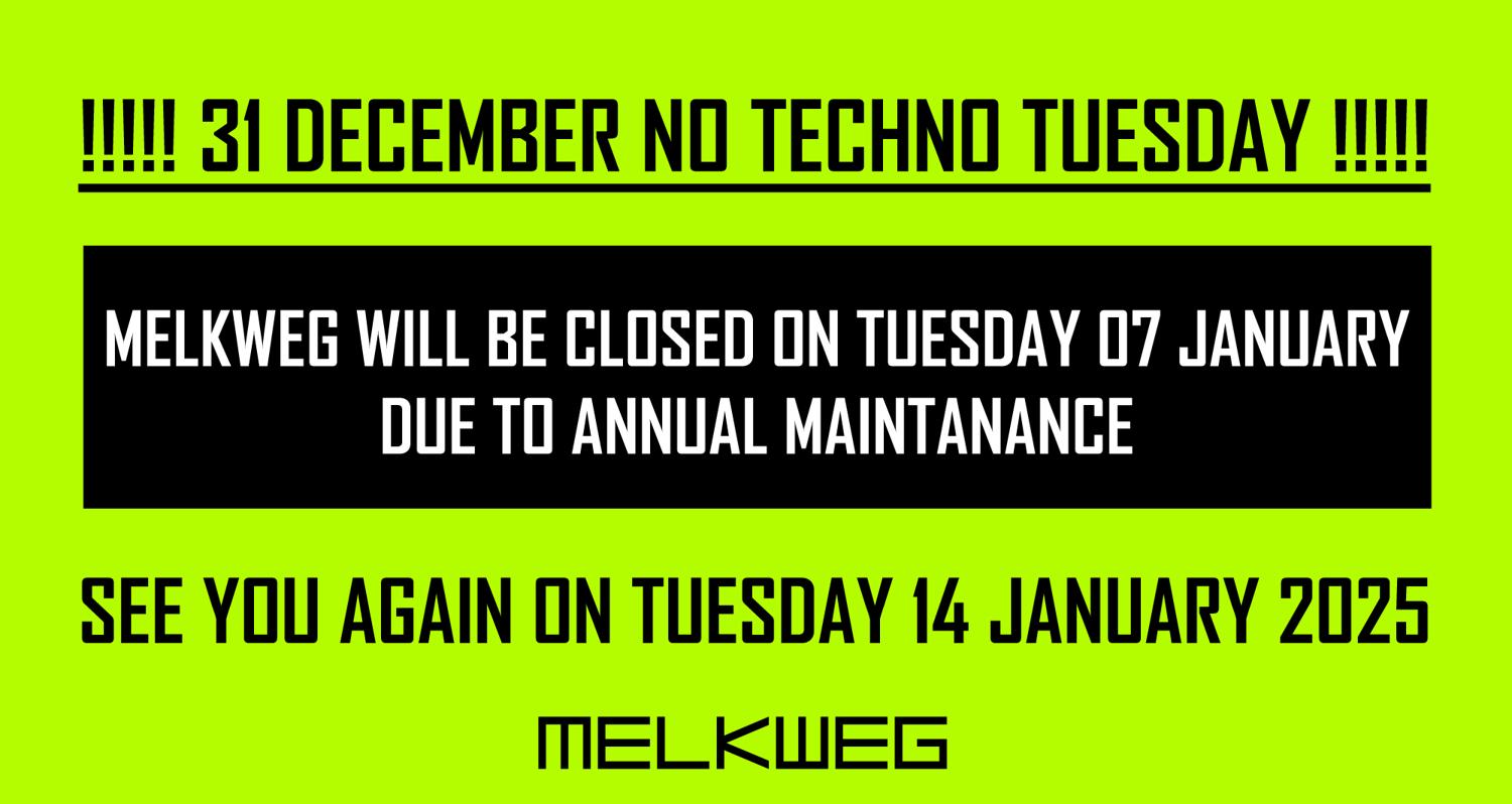 No Techno Tuesday On 31 December