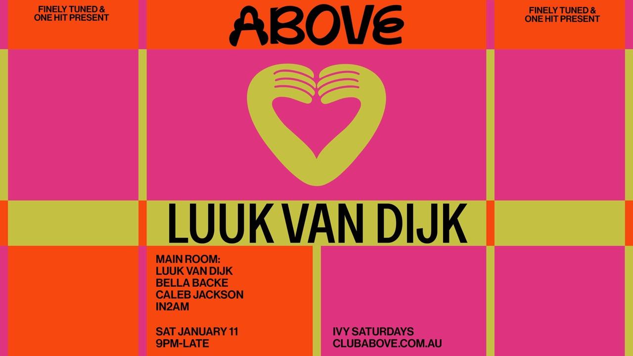 Above — January 11 Feat. Luuk Van Dijk