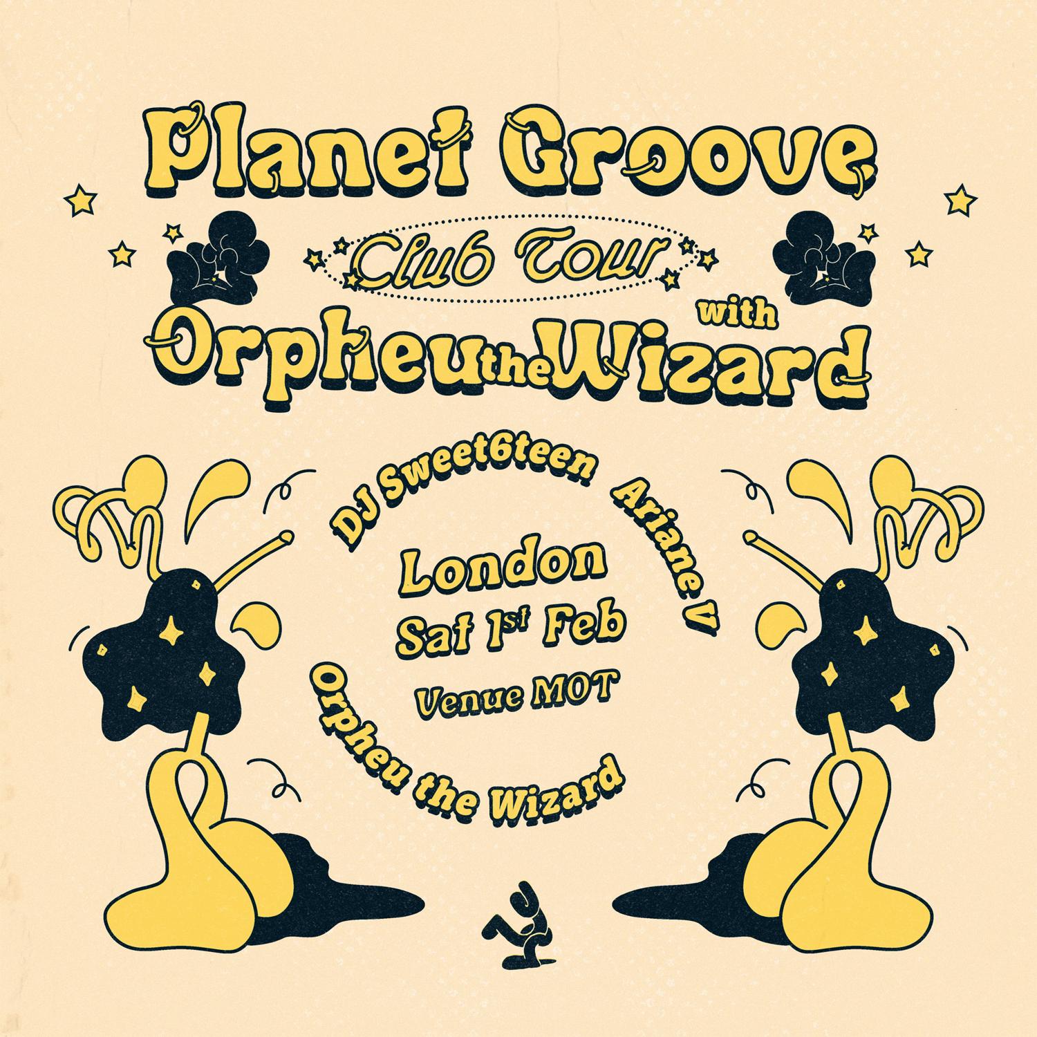 Planet Groove With Orpheu The Wizard, Dj Sweet6Teen And Ariane V