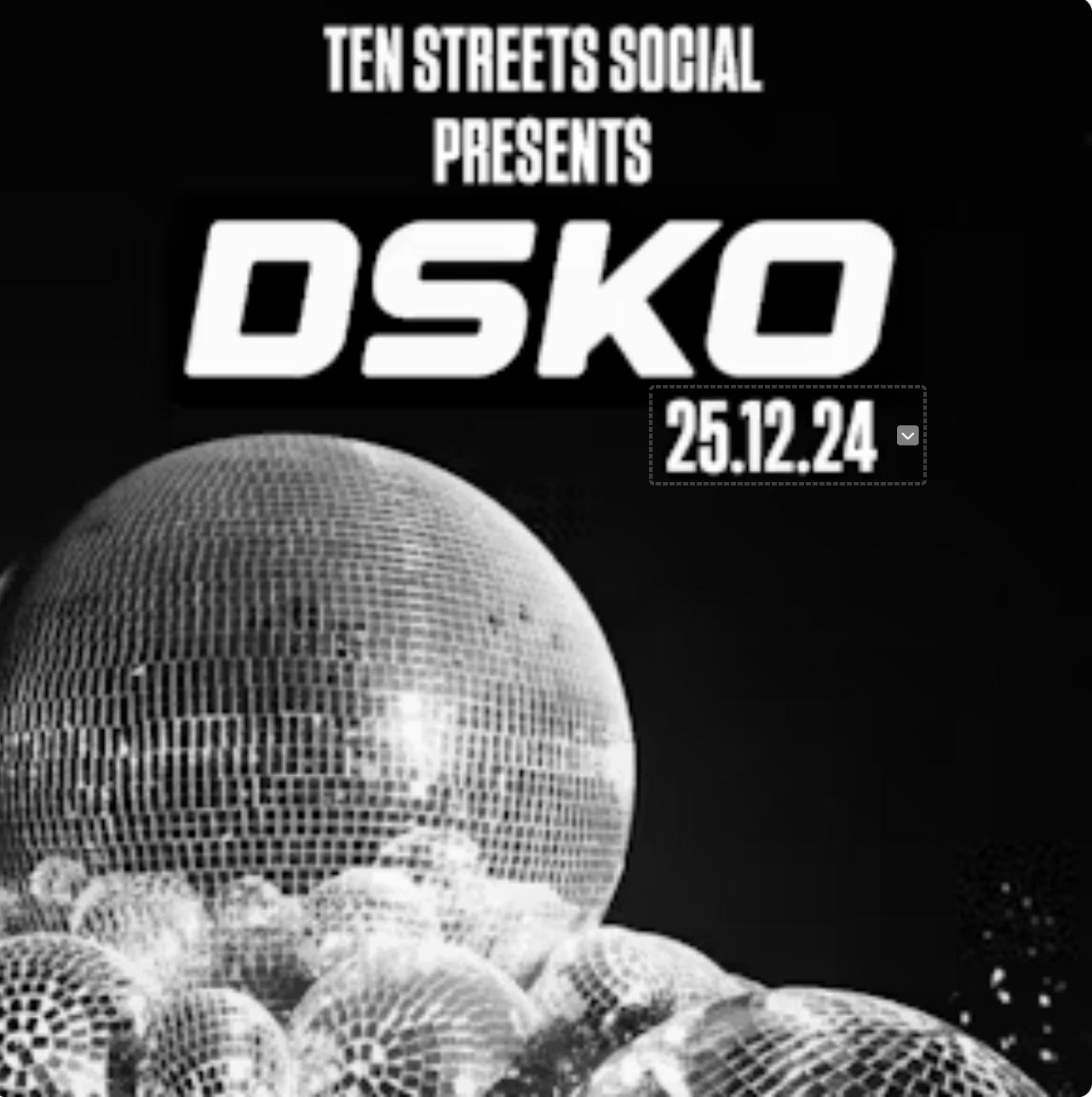 Ten Streets Social Presents: Dsko