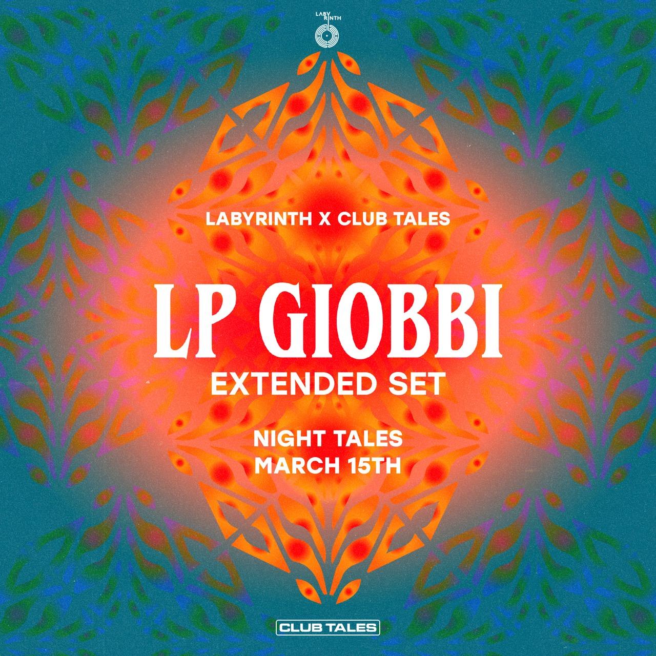 Labyrinth X Club Tales Presents: Lp Giobbi Extended Set