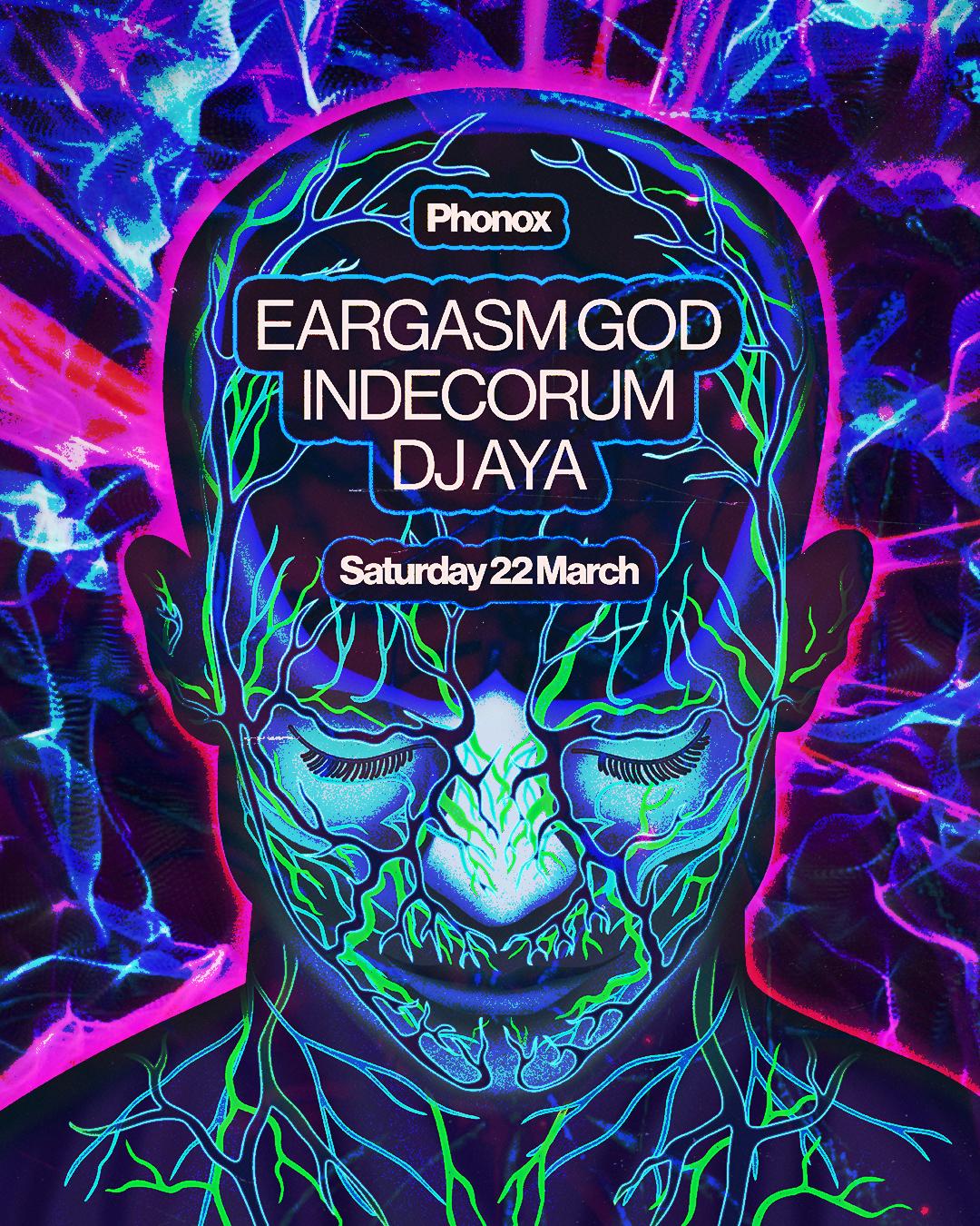 Eargasm God, Indecorum, Dj Aya