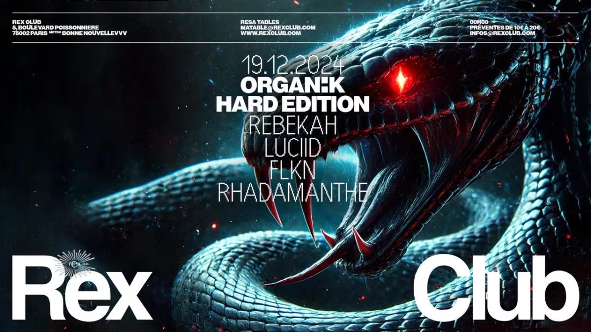 Organïk Hard Edition: Rebekah, Luciid, Flkn, Rhadamanthe