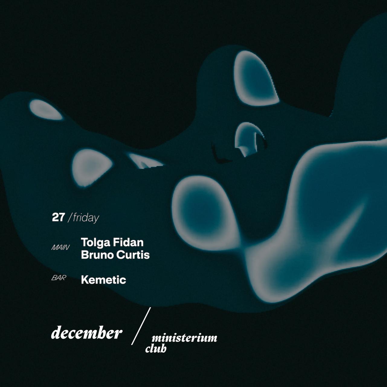 Ministerium Club // Tolga Fidan, Bruno Curtis & Kemetic