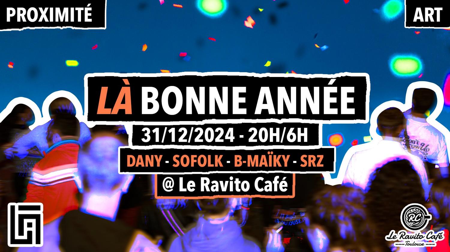 Là Bonne Année At Ravito Café