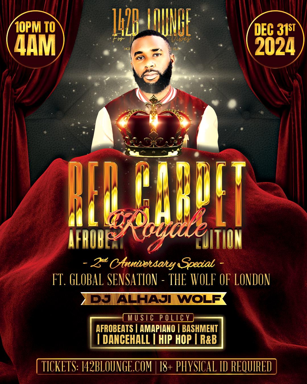 Red Carpet Royale (Nye) - 2Nd Anniversary Special: Alhaji Wolf