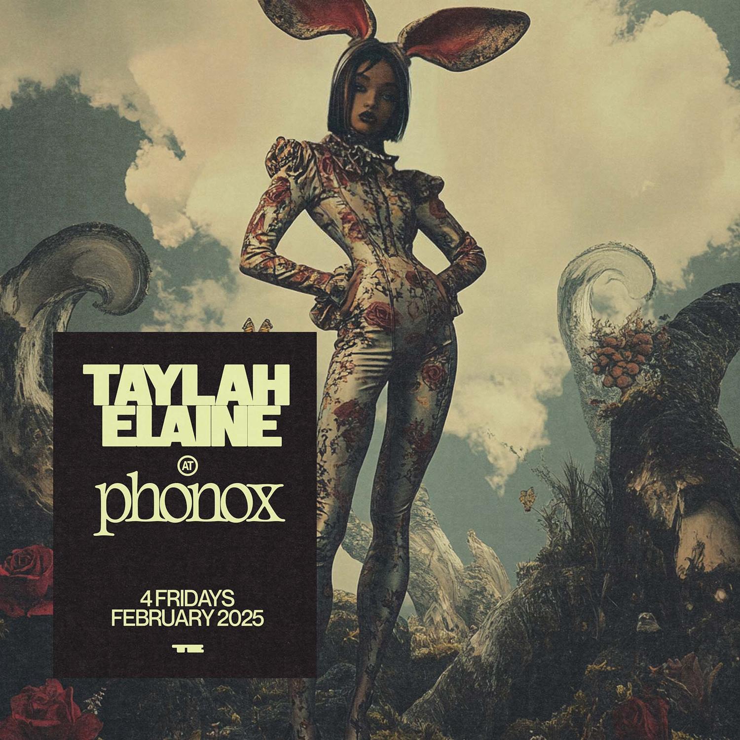 Taylah Elaine - 4 Fridays At Phonox (21St Feb)