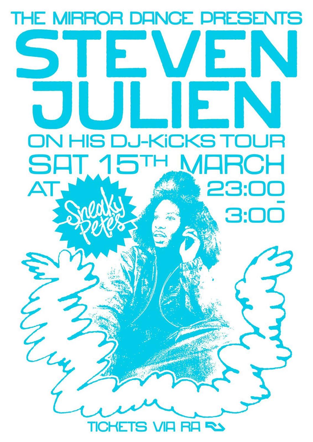 The Mirror Dance Presents Steven Julien Dj-Kicks Tour