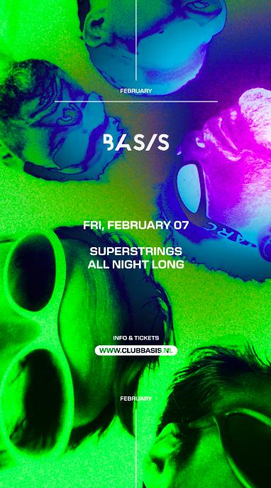 Basis/ Superstrings All Night Long