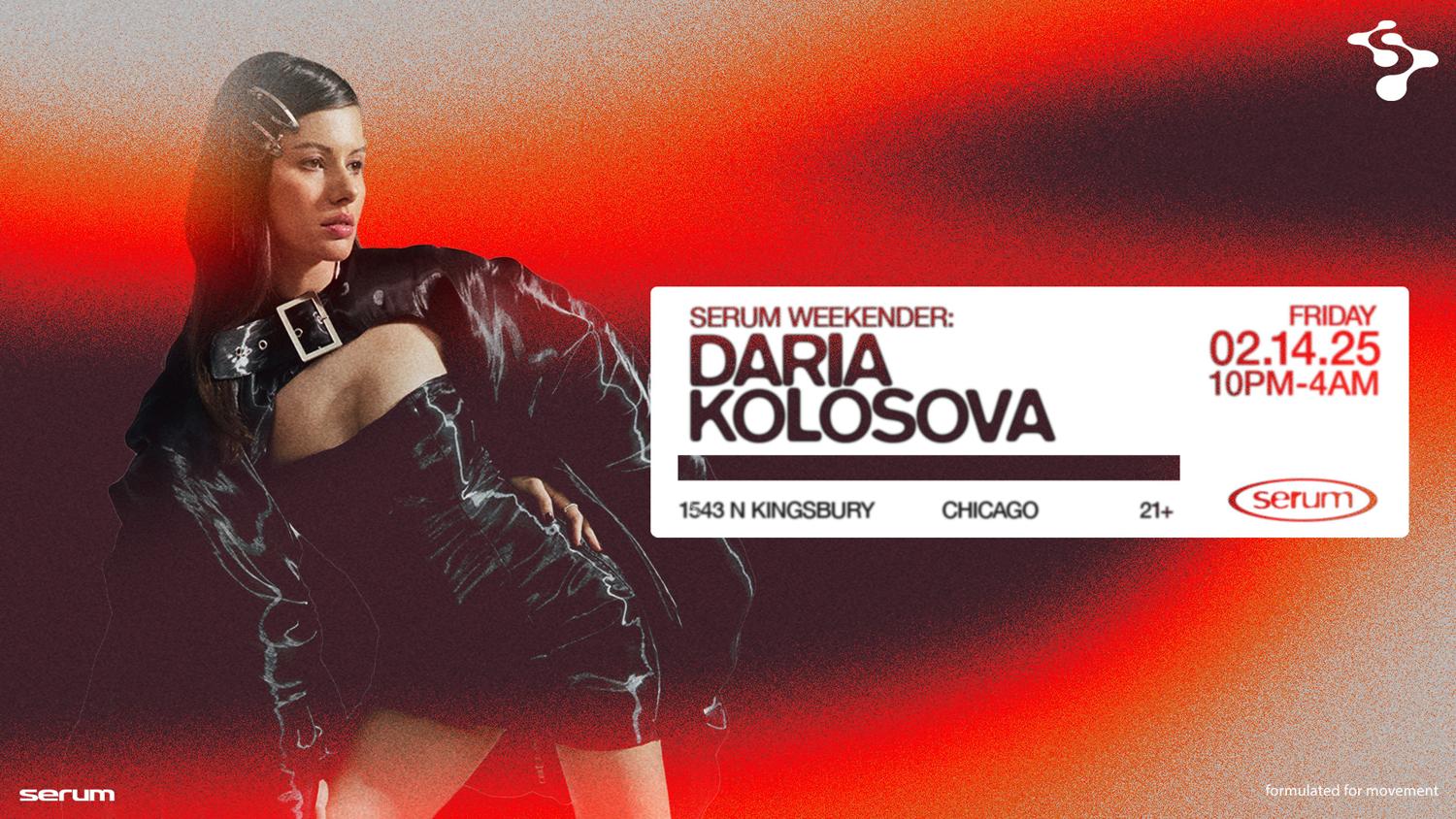 Serum Weekender: Daria Kolosova