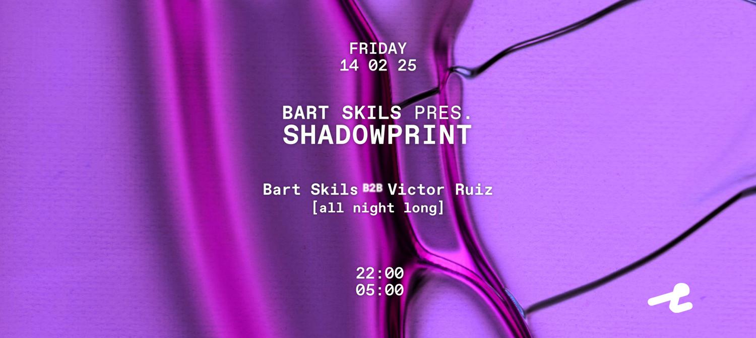 Shadowprint With Bart Skils B2B Victor Ruiz [All Night Long]