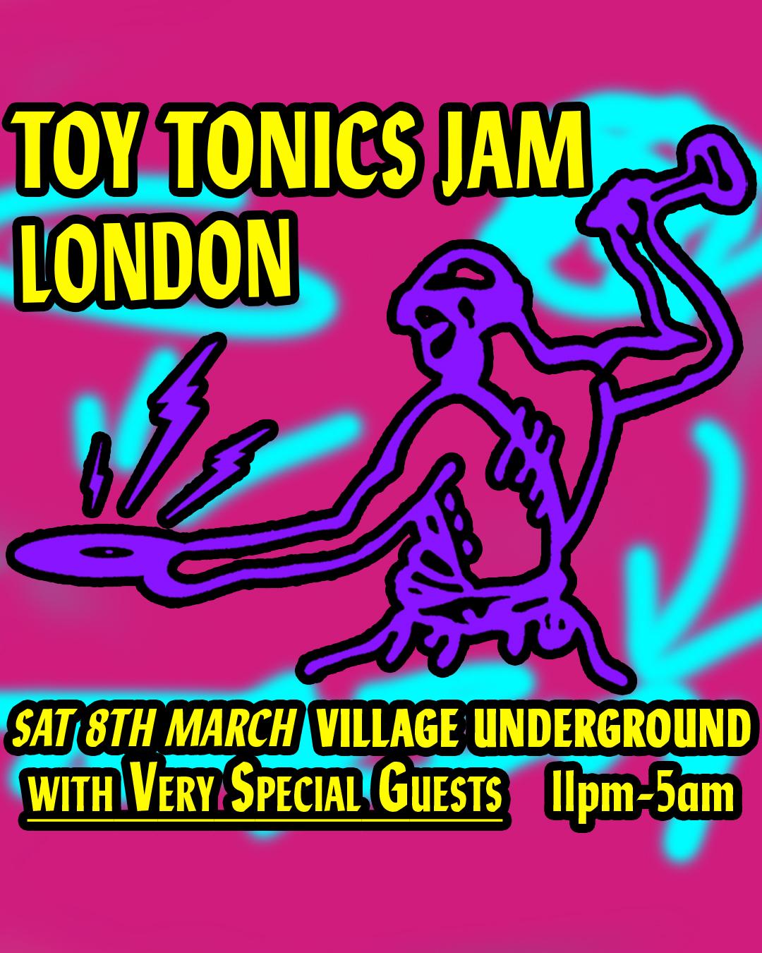 Toy Tonics Jam In London With Very Special Guests