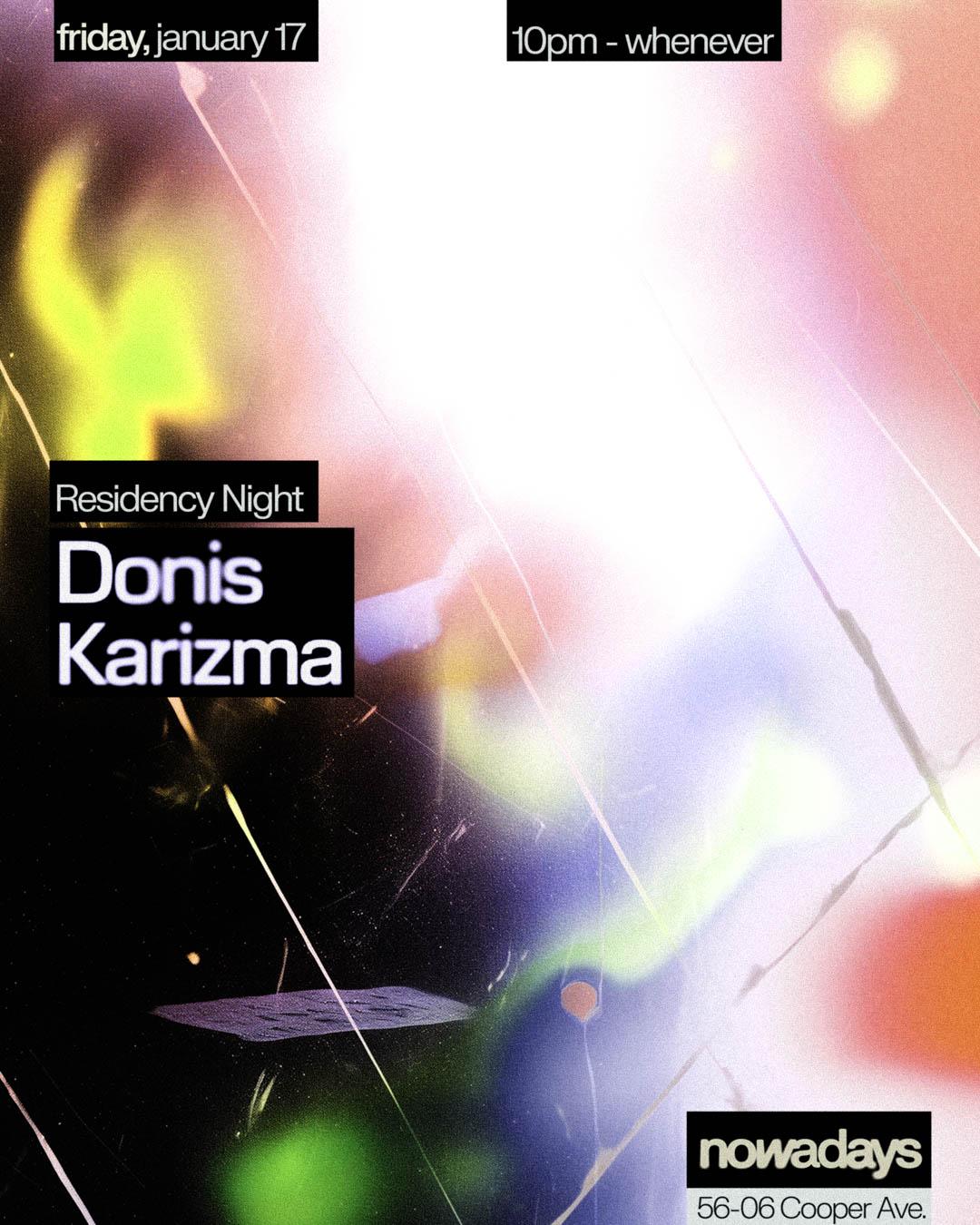 Residency Night: Donis Invites Karizma