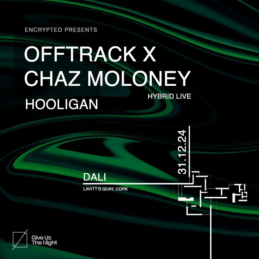 Nye: Chaz Moloney X Offtrack [Hybrid Live], Hooligan