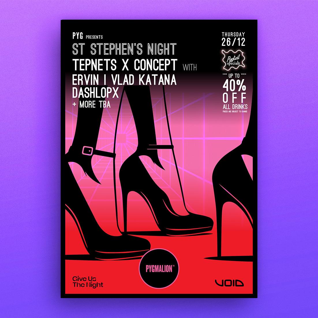 St Stephen'S Night At Pyg: Tepnets X Concept