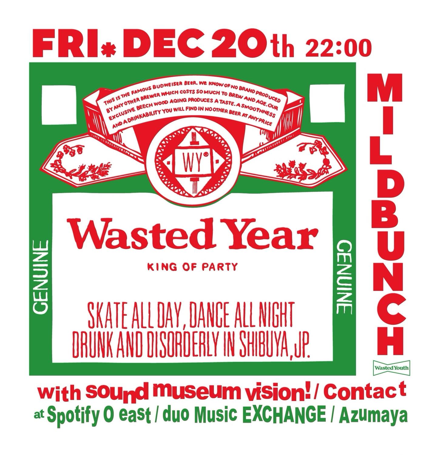 Hennessy Sound Museum Vision/Contact Present Mild Bunch Wasted Year 2024