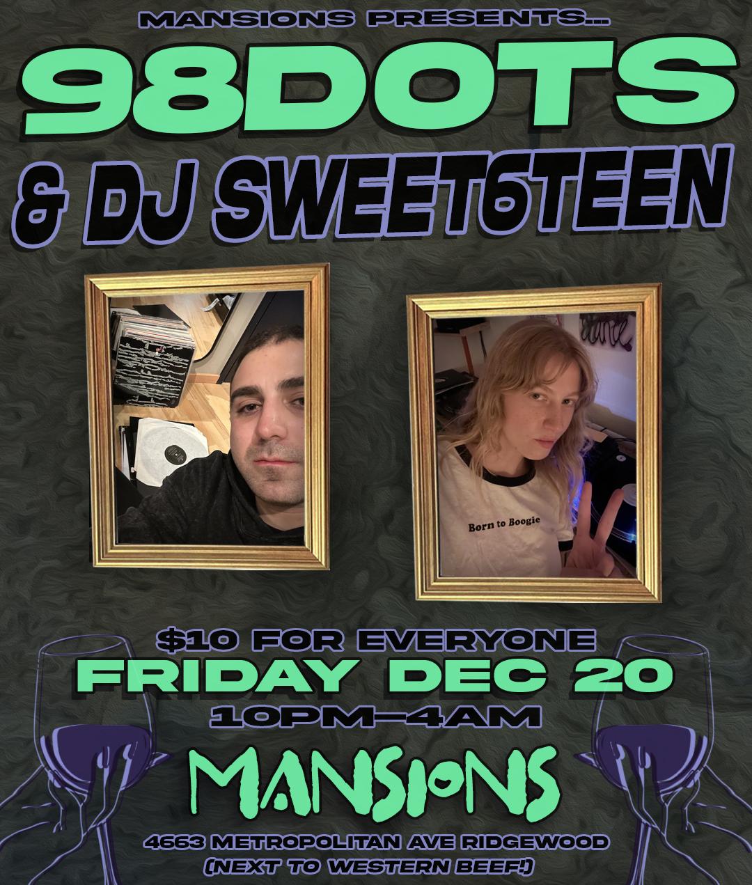 98Dots & Dj Sweet6Teen