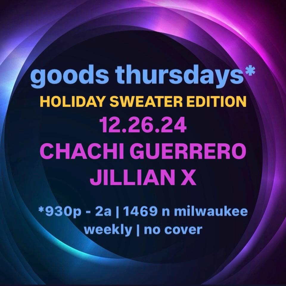 The Goods With Jillian X & Chachi Guerrero