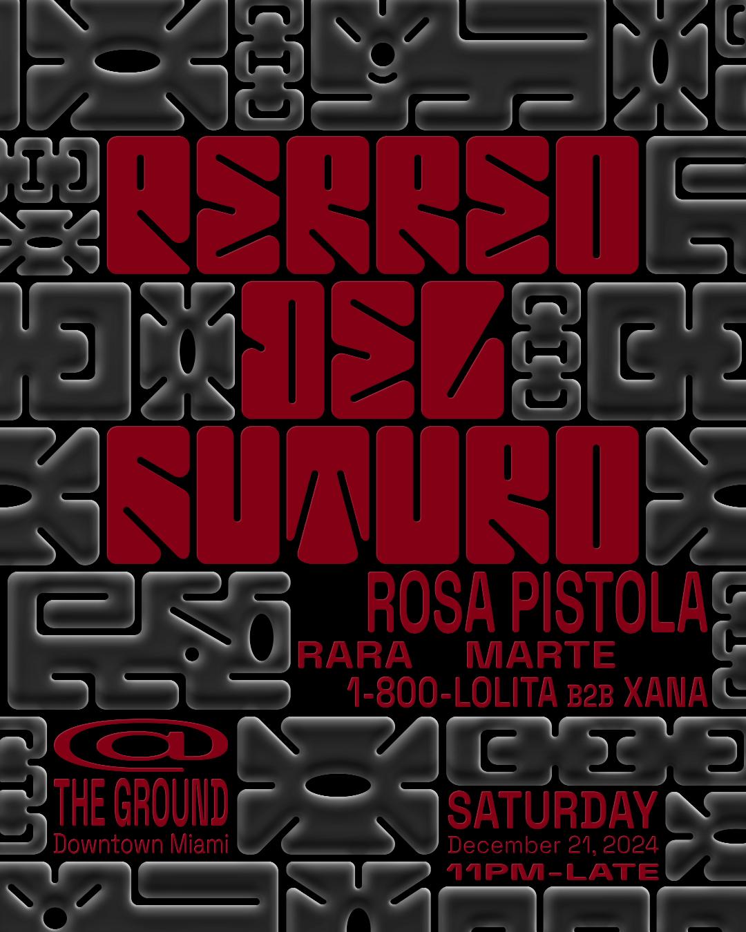 Perreo Del Futuro Presents: Rosa Pistola