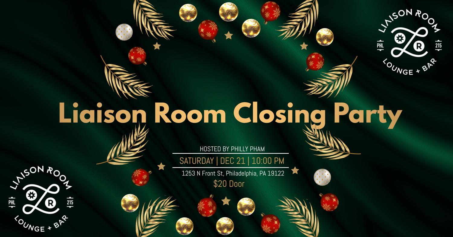 Philadeep Liaison Room Closing Party