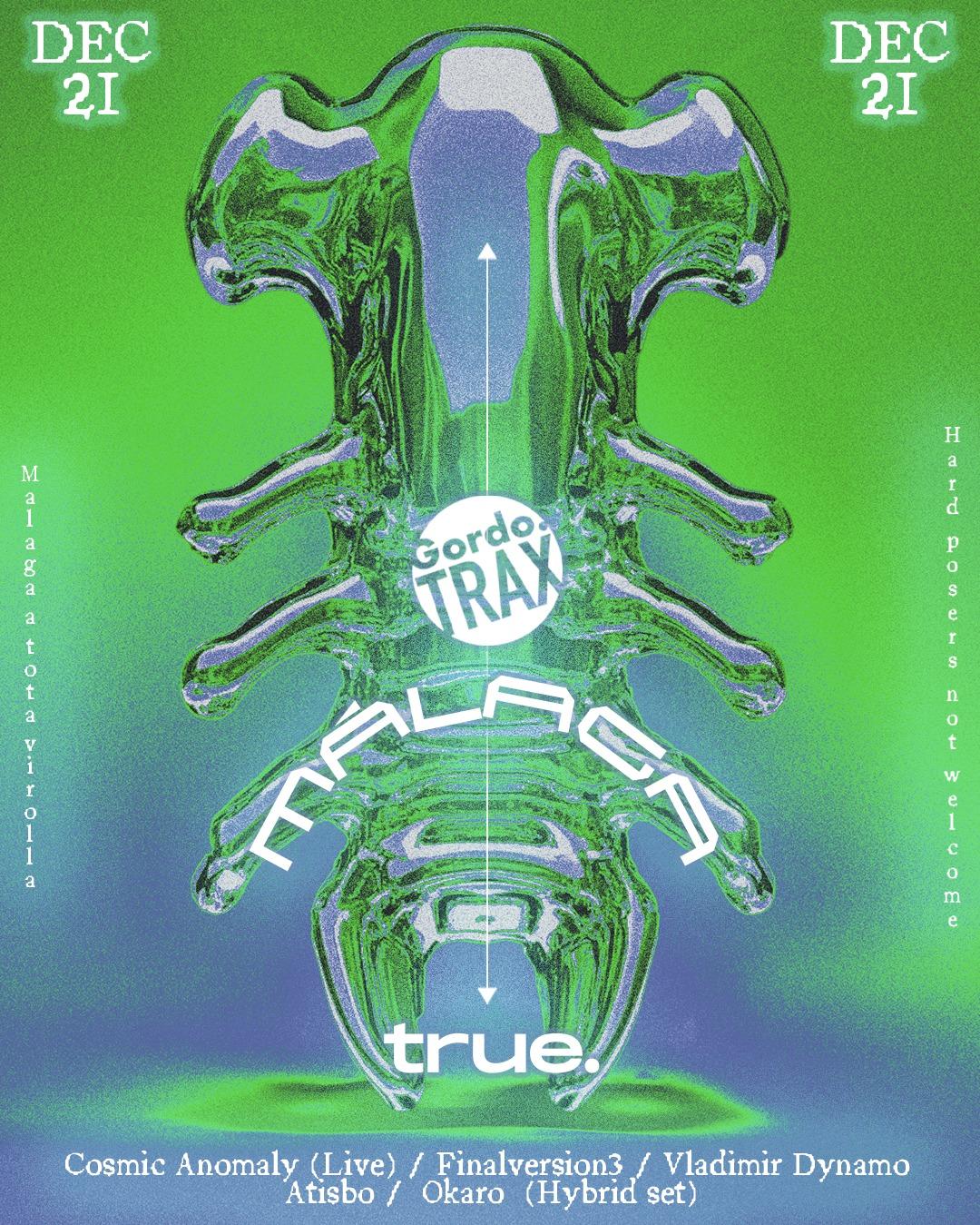 Gordo Trax X True Club W/ Cosmic Anomaly, Finalversion3, Vladimir Dynamo, Atisbo, Okaro