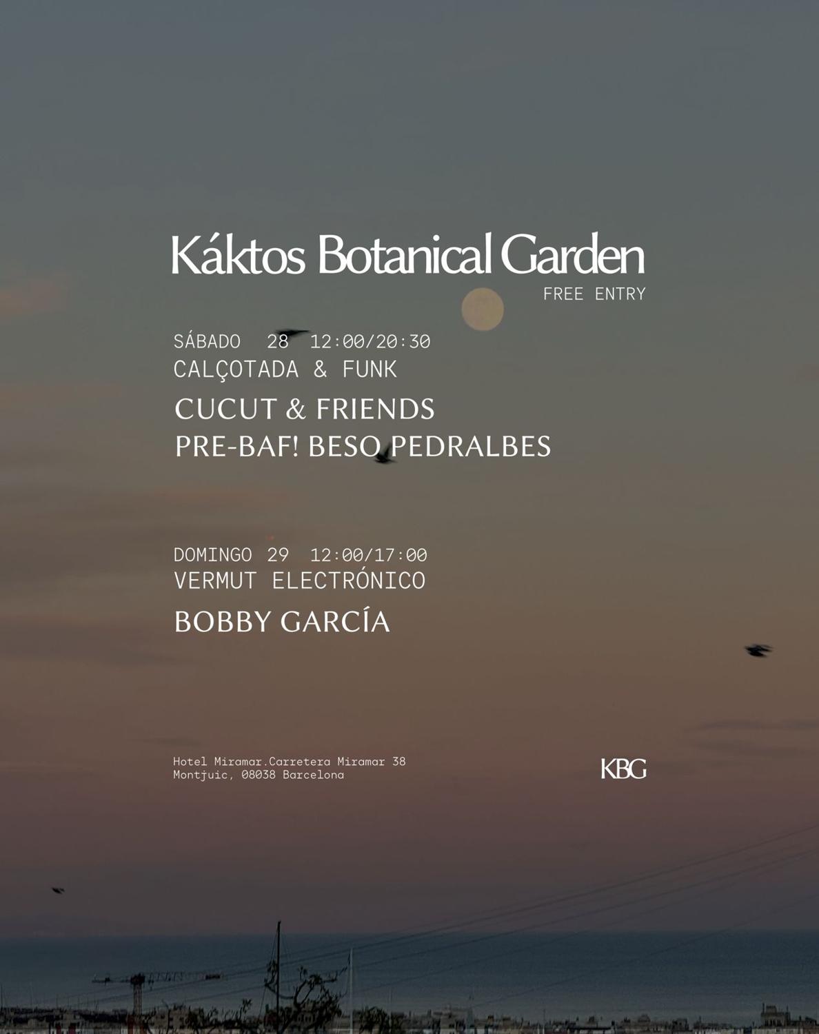 Káktos Botanical Garden - Calçotada & Funk