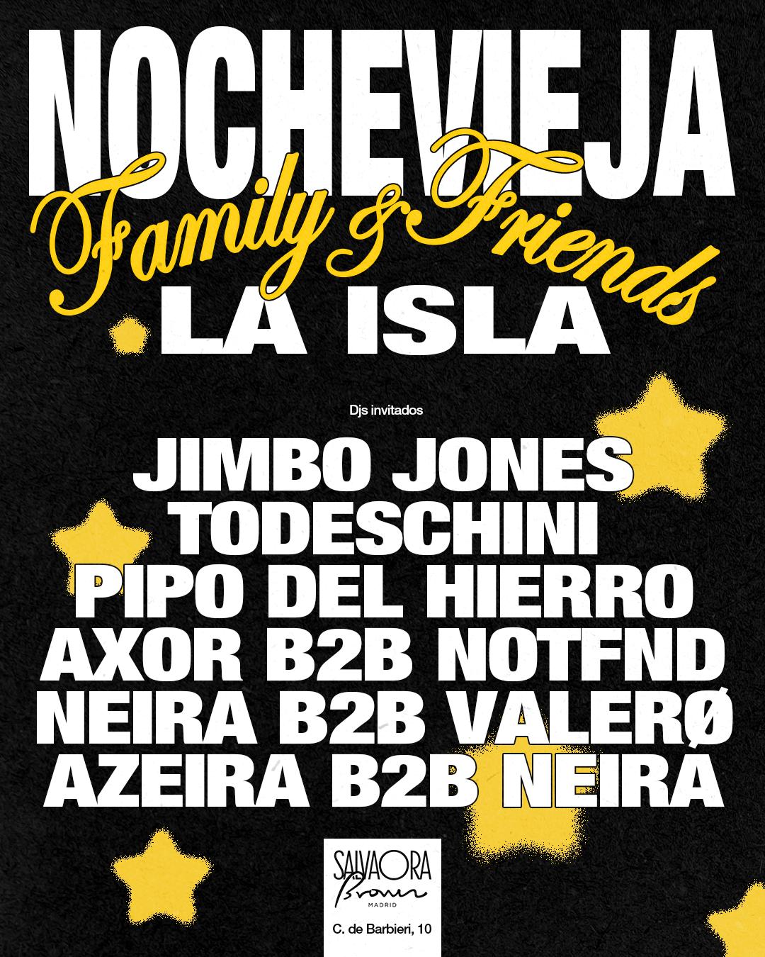 Nochevieja La Isla - Salvaora Brown - Family & Friends