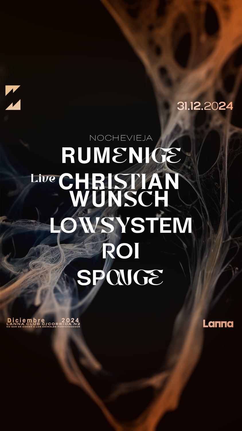 Lanna Club Presenta Nye: Rumenige, Christian Wünsch, Lowsystem, Roi, Sponge