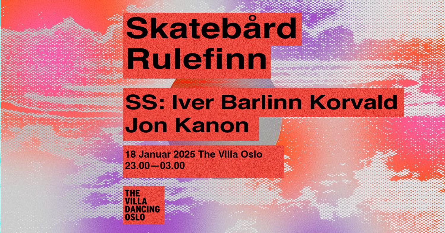 Skatebård // Rulefinn // Ss: Iver Barlinn Korvald & Jon Kanon