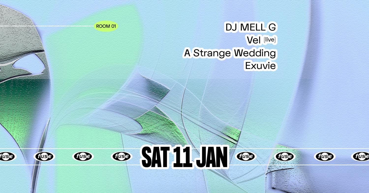 Fuse Presents: Dj Mell G & Vel (Live)