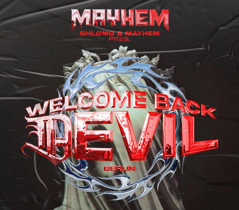 Welcome Back Devil X Mayhem