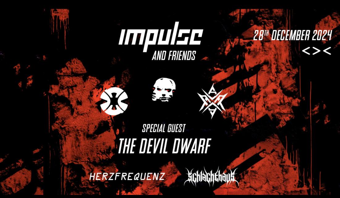 Impulse & Friends With The Devil Dwarf