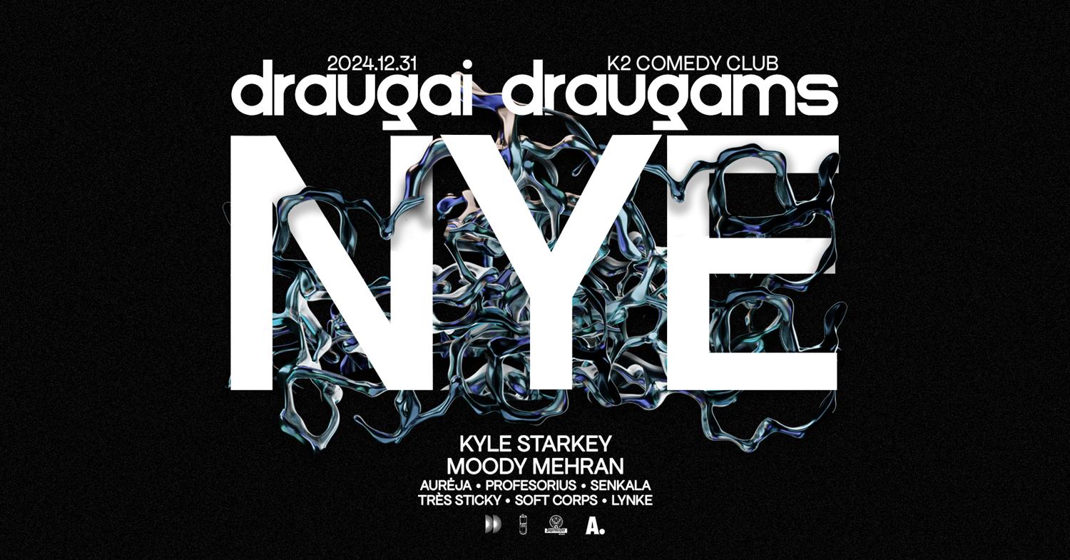 Draugai Draugams Nye: Kyle Starkey, Moody Mehran