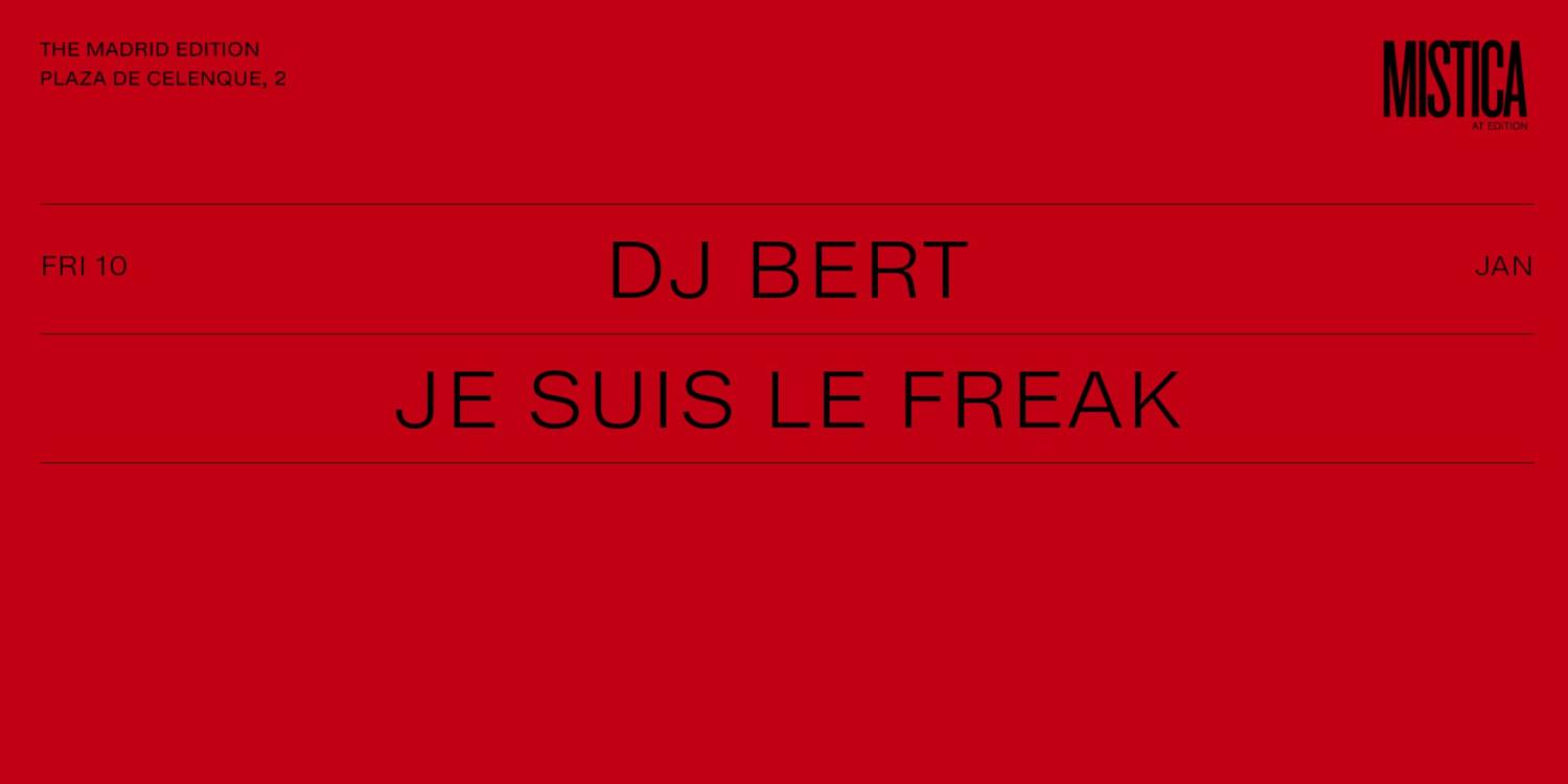 Dj Bert & Je Suis Le Freak