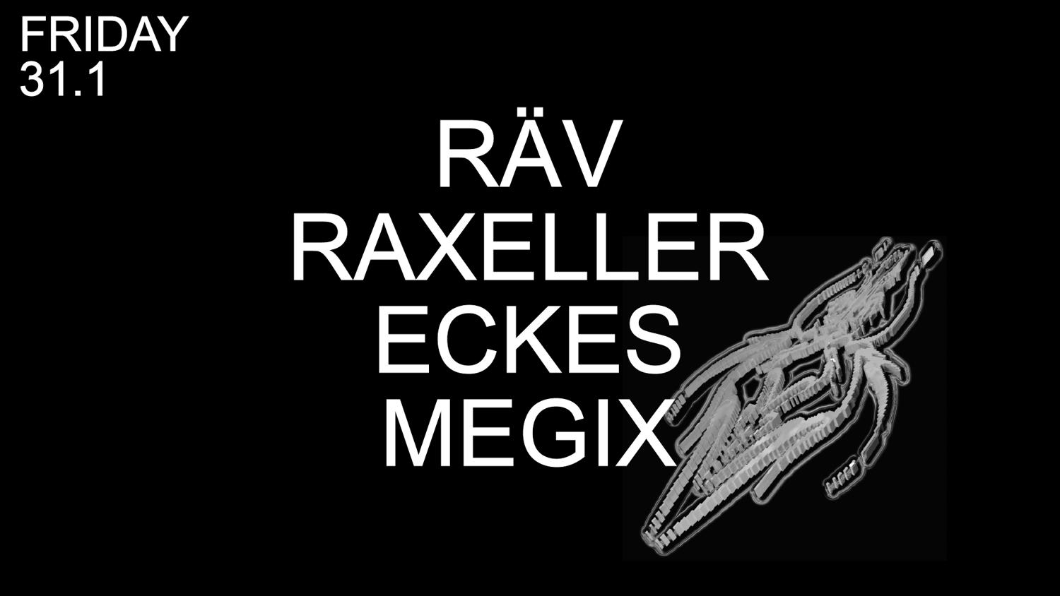 Räv & Raxeller & Eckes & Megix