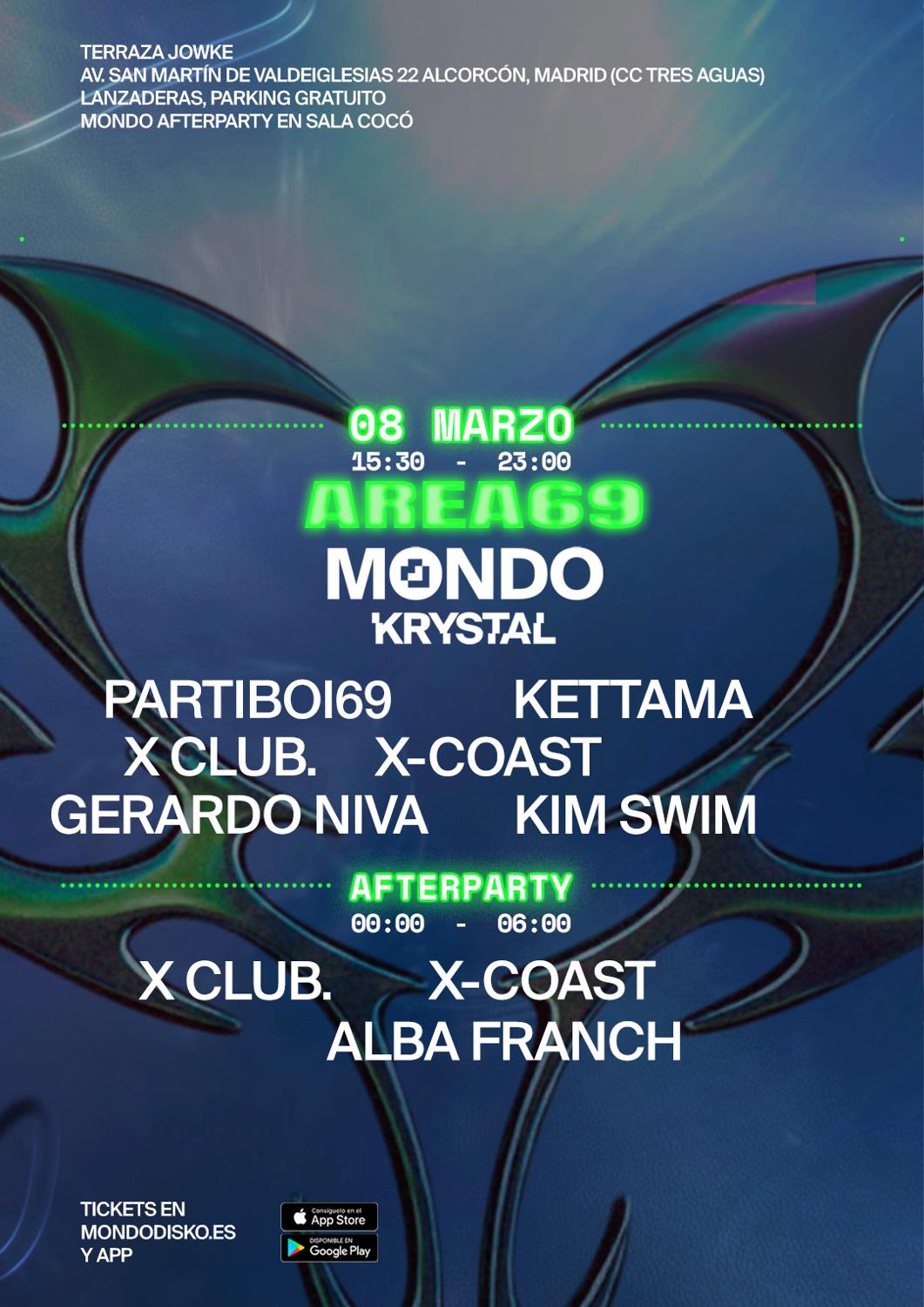 Mondo Krystal #05: Area 69: Partiboi69 / Kettama / X Club. / X-Coast / Gerardo Niva / Kim Swim