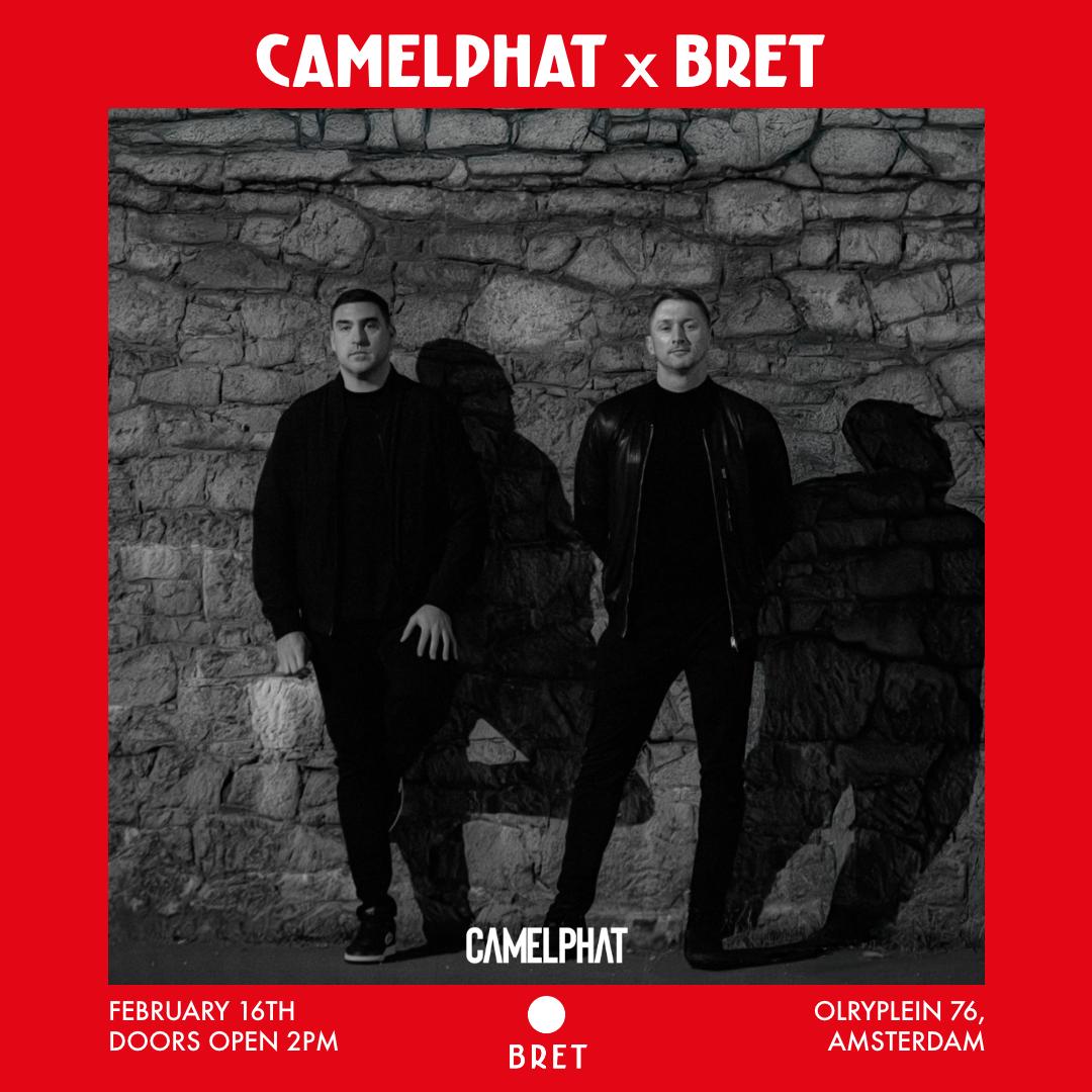 Camelphat X Bret