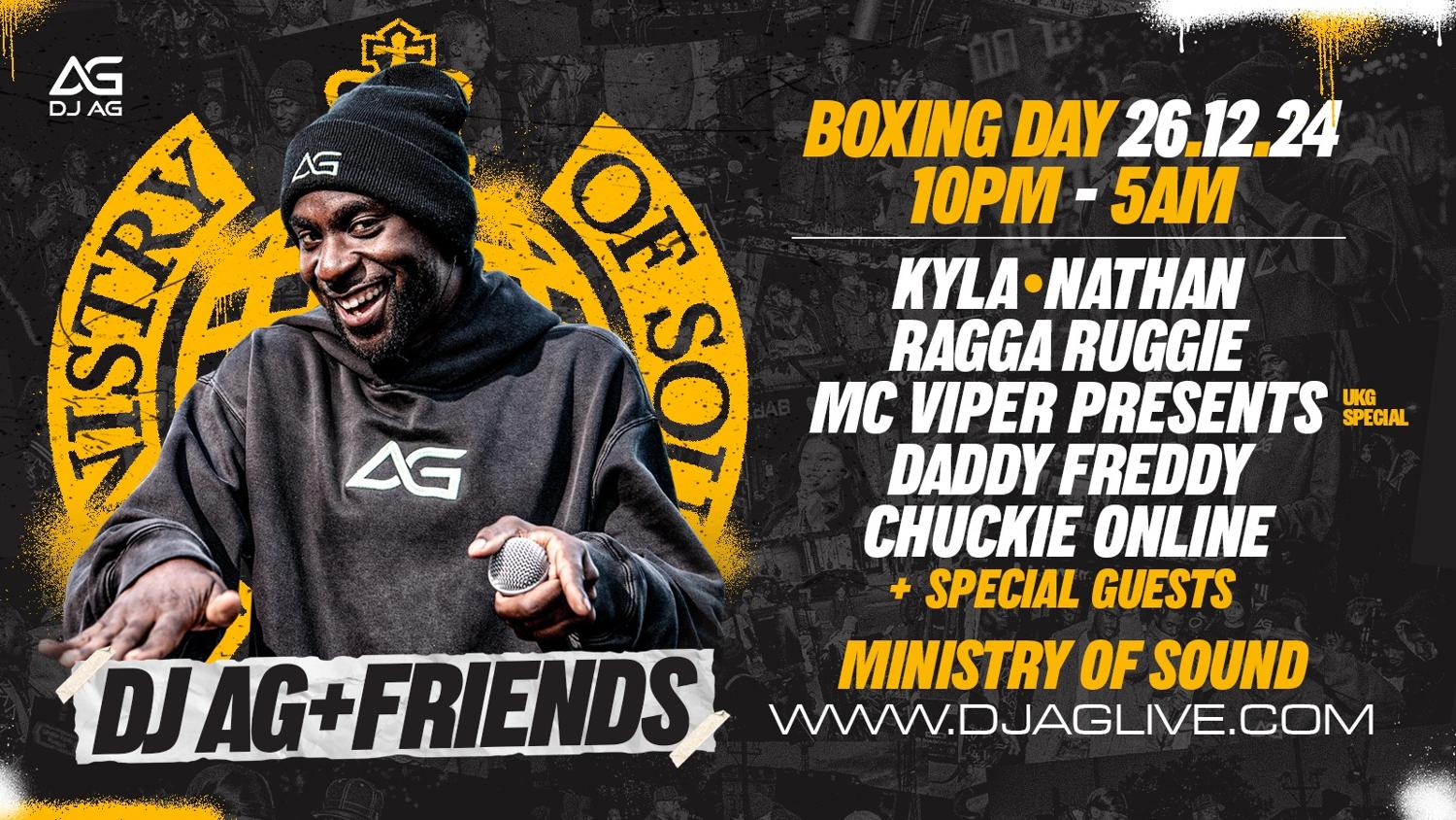 Dj Ag & Friends Live - Boxing Day At Ministry Of Sound