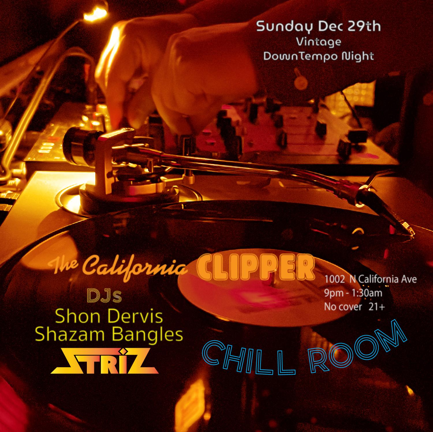 Chill Room Featuring Shon Dervis, Shazam Bangles & Striz