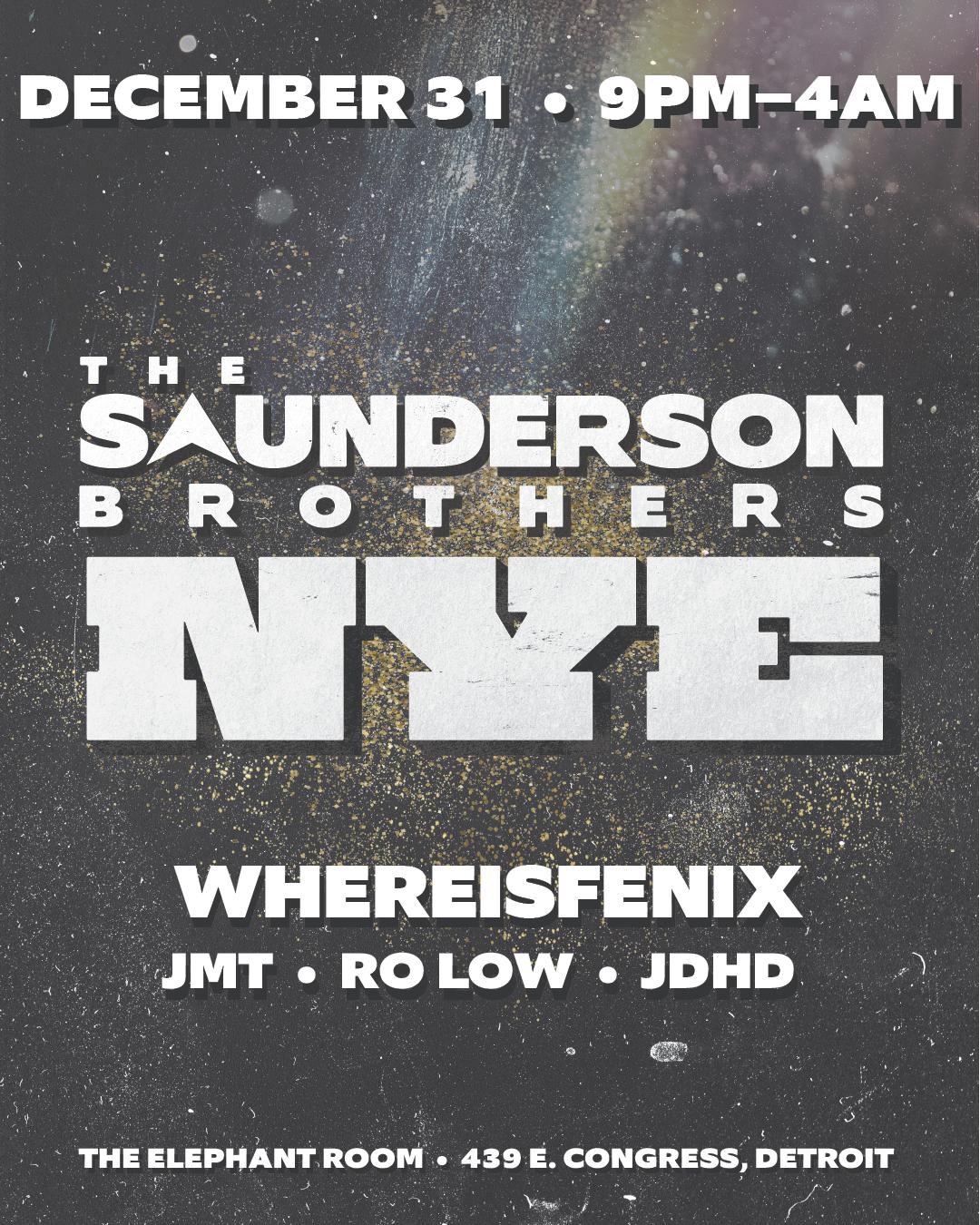 The Saunderson Brothers Nye W/ Whereisfenix @ The Elephant Room