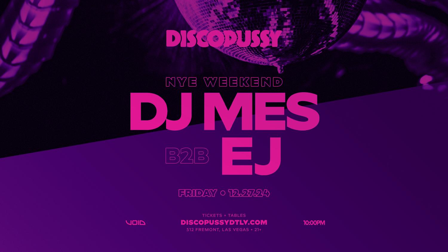 Discopussy Presents: Dj Mes B2B Ej