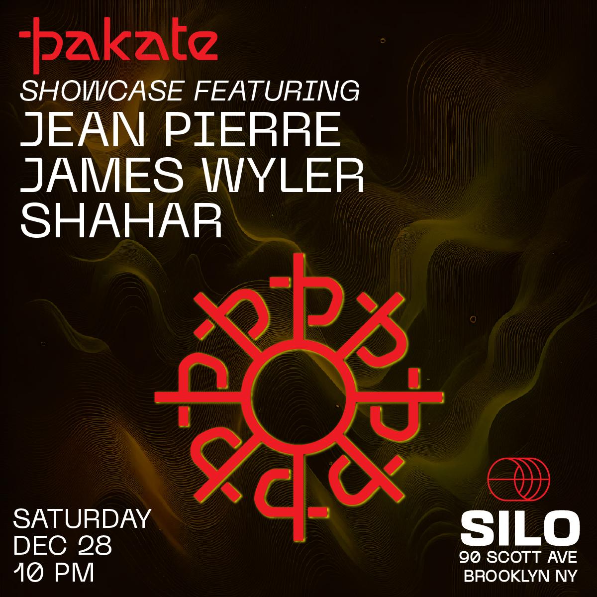 Pakate Showcase: Jean Pierre / James Wyler / Shahar [Free All Night With Rsvp]