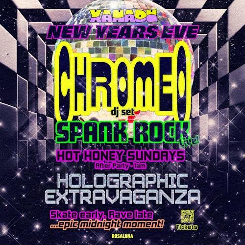 Chromeo & Spank Rock: Xanadu Nye Holographic Extravaganza With Hot Honey Sundays