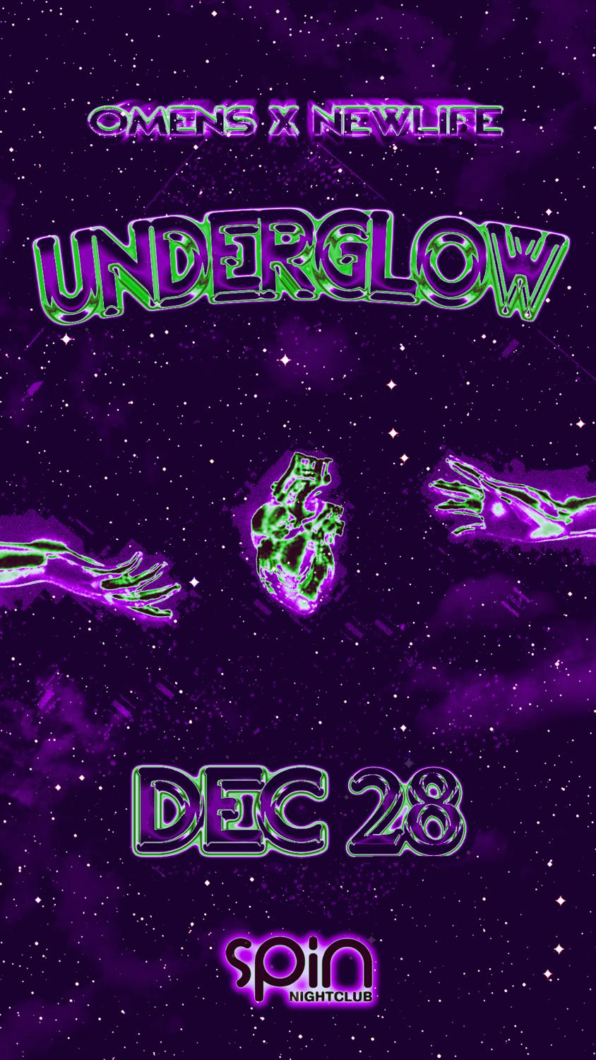 Underglow Presented By New Life X Omens