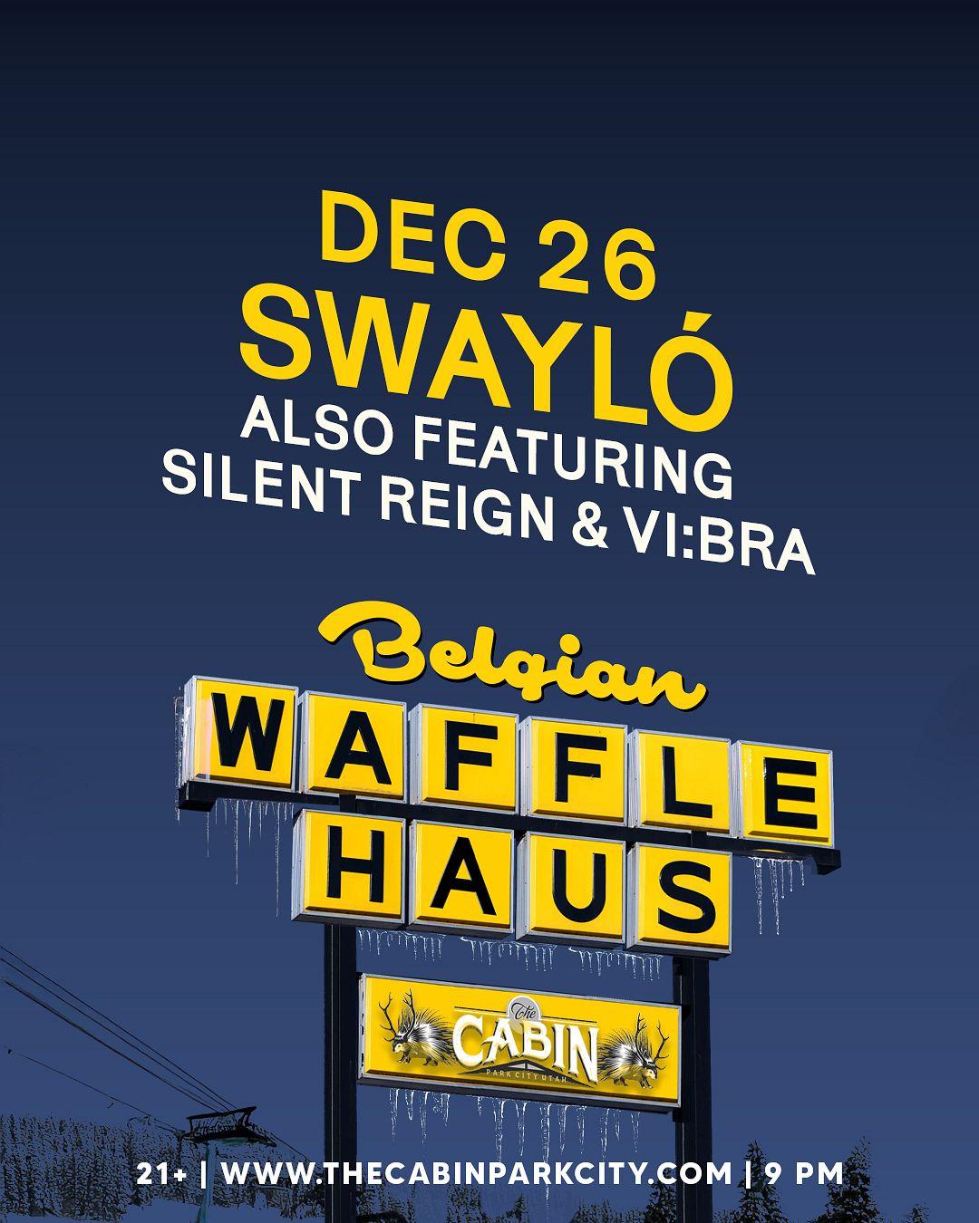 Waffle Haus Feat. Swayló