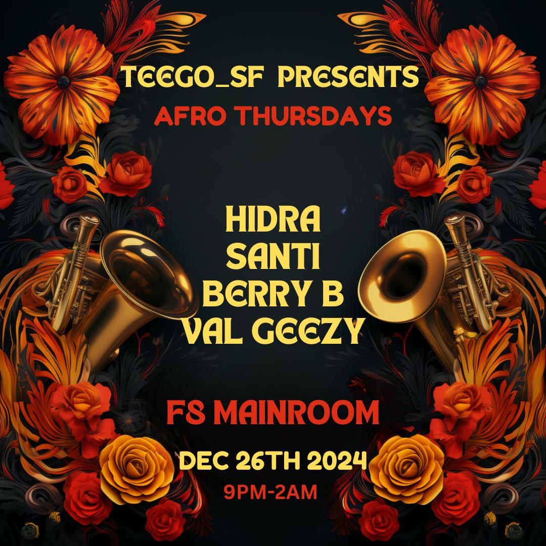 Teego Presents Afro Thursdays