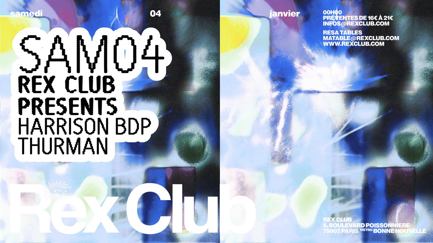 Rex Club Presents: Harrison Bdp, Thurman